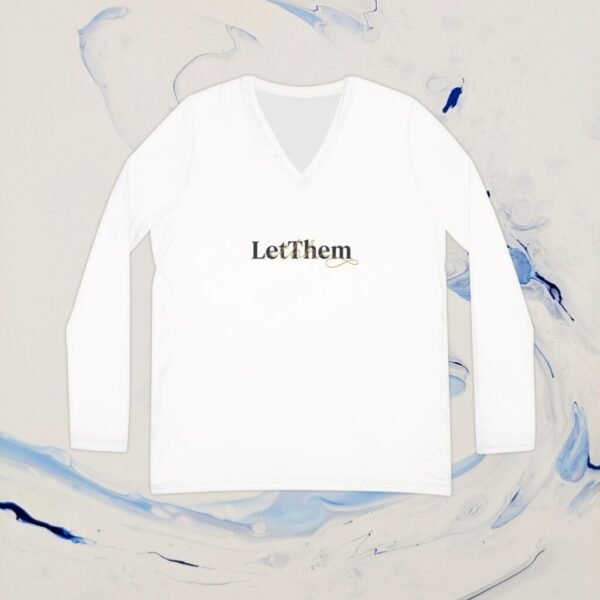 LetThem V-Neck Long Sleeve Shirt — Minimalist Feminine Message Top
